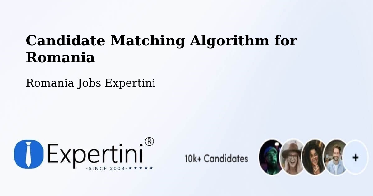 Candidate Matching Algorithm Overview – Cizer - Romania Jobs Expertini