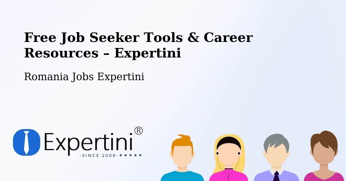 Free Job Seeker Tools & Career Resources – Cizer - Cizer, Romania Jobs Expertini